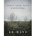 Can't Take Back Yesterday Book Cover